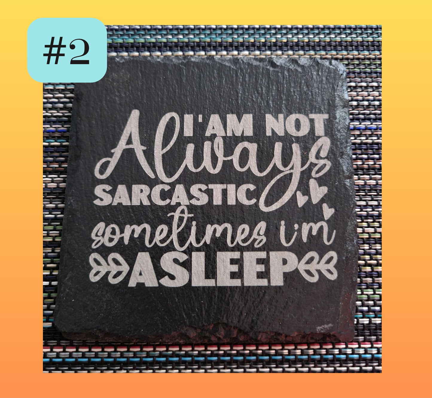 Sarcastic Saying Slate Coasters: Laser Engraved Bar Gift Set