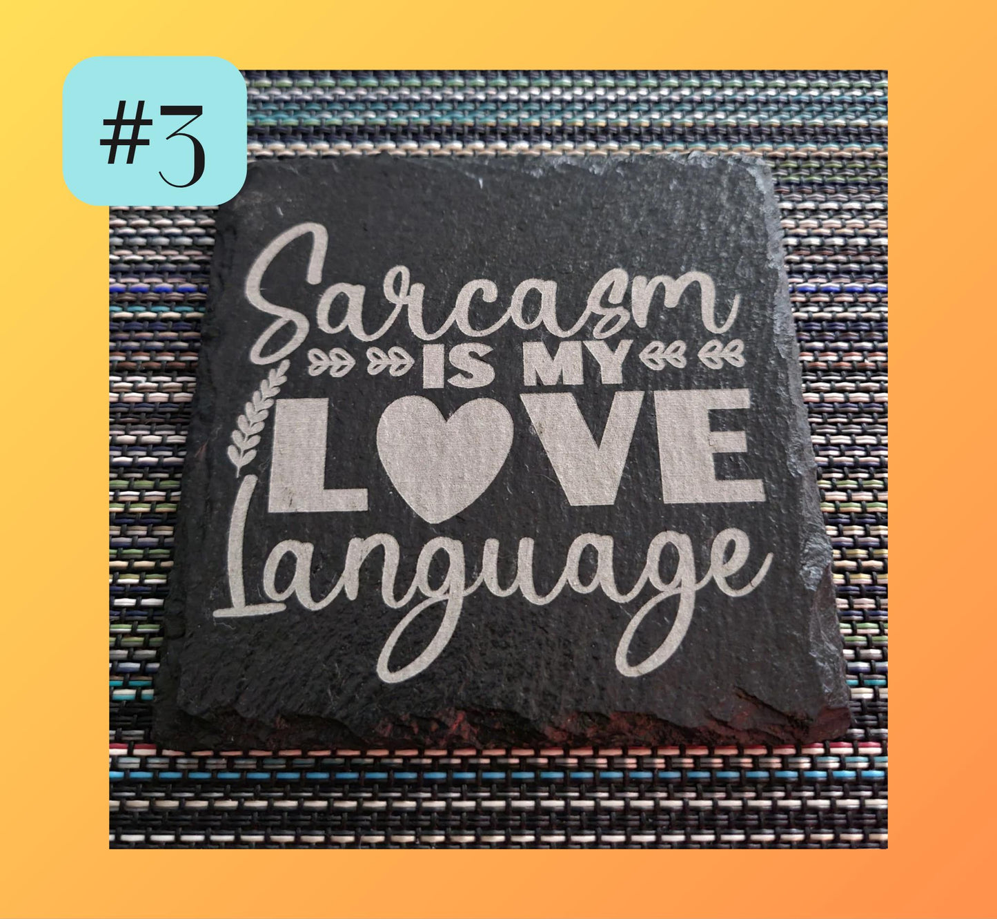 Sarcastic Saying Slate Coasters: Laser Engraved Bar Gift Set